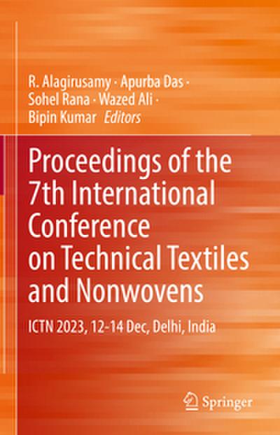 Proceedings of the 7th International Conference on Technical Textiles and Nonwovens