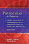 Patrocinio de Proyectos (Project Sponsorship - Second Edition)