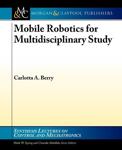 MOBILE ROBOTICS FOR MULTIDISCI