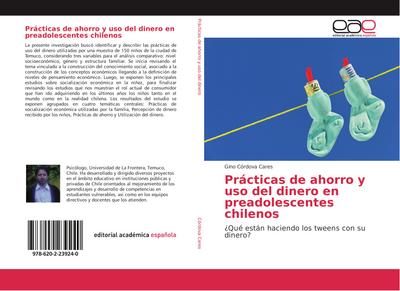 Prácticas de ahorro y uso del dinero en preadolescentes chilenos