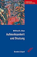 Aufmerksamkeit und Deutung