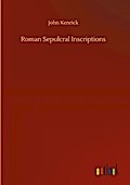 Roman Sepulcral Inscriptions