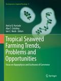 Tropical Seaweed Farming Trends, Problems and Oppo