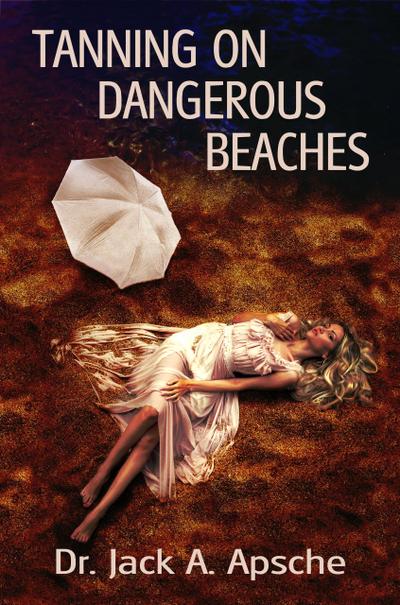 Tanning on Dangerous Beaches