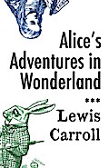 Alice’s Adventures in Wonderland