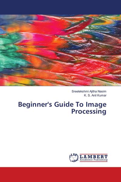 Beginner’s Guide To Image Processing