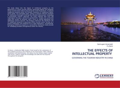 THE EFFECTS OF INTELLECTUAL PROPERTY