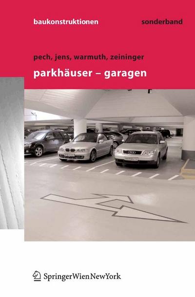 Parkhäuser - Garagen