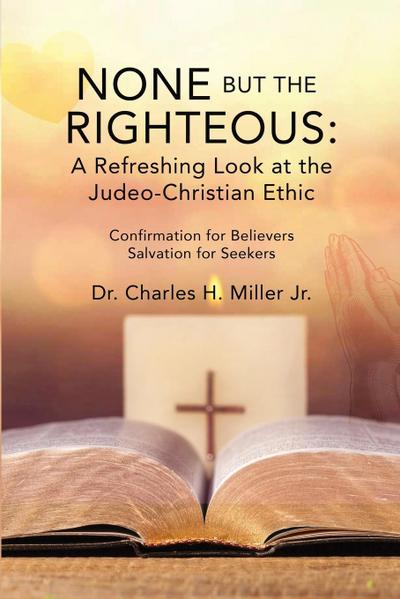 None but the Righteous