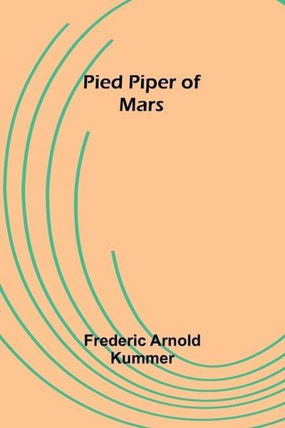 Pied Piper of Mars