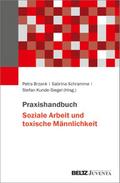 Praxishandbuch Soziale Arbeit und toxische Männlichkeit