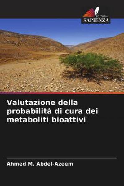 Valutazione della probabilità di cura dei metaboliti bioattivi