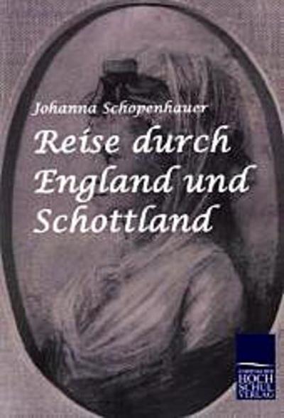 Reise durch England und Schottland
