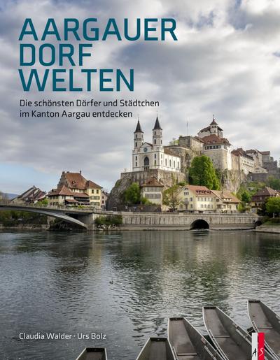 Aargauer Dorfwelten