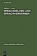 Sprachhelden und Sprachverderber