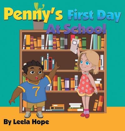 Penny’s First Day At School