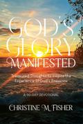 God’s Glory Manifested