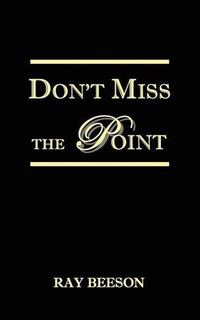 Don’t Miss the Point