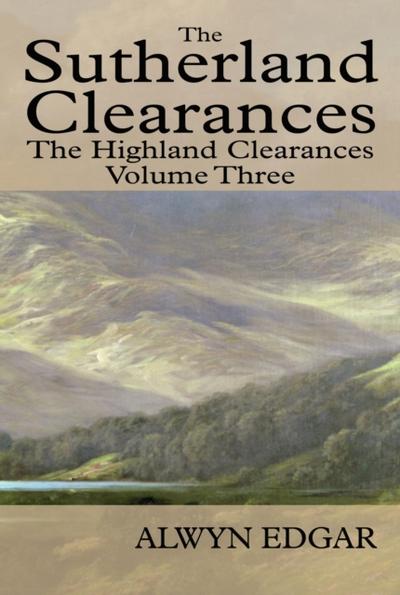The Sutherland Clearances
