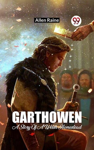 Garthowen A Story Of A Welsh Homestead