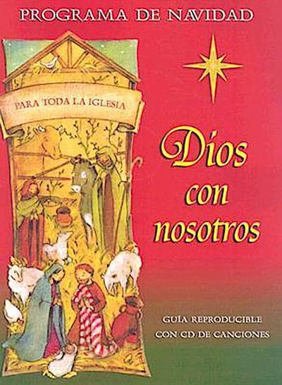 Dios Con Nosotros: Programa de Navidad [With CD] = Dios Con Nosotros