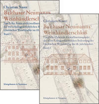 Balthasar Neumanns Weinhändlerschloß