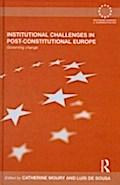 Institutional Challenges in Post-Constitutional Europe
