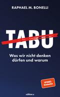 Tabu - Was wir nicht denken dürfen und warum