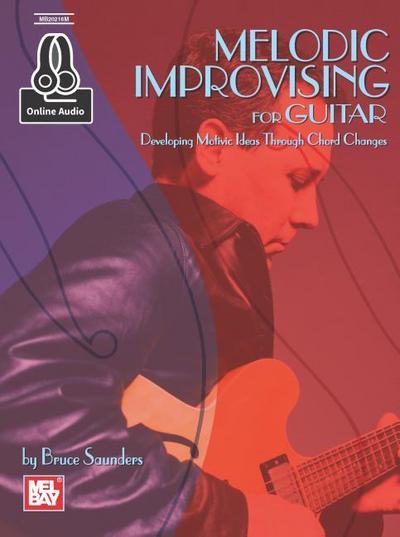 Melodic Improvising for Guitar