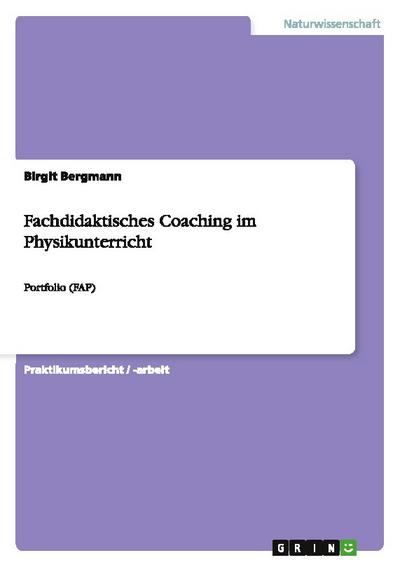Fachdidaktisches Coaching im Physikunterricht