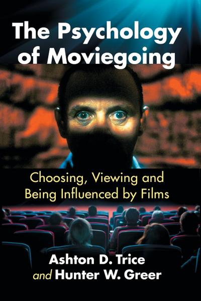 The Psychology of Moviegoing