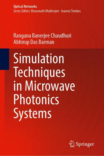 Simulation Techniques in Microwave Photonics Systems