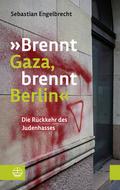 ’Brennt Gaza, brennt Berlin’