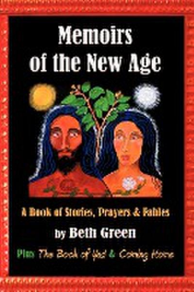 Memoirs of the New Age - Beth Green