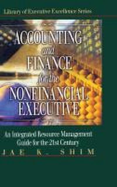 Accounting and Finance for the NonFinancial Executive