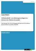 Erlösmodelle von Zeitungsverlagen in Zeiten des Me