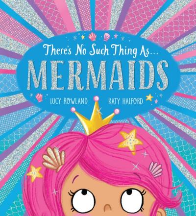 There’s No Such Thing as Mermaids (EBOOK)