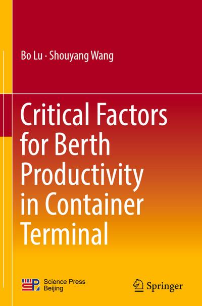 Critical Factors for Berth Productivity in Container Terminal