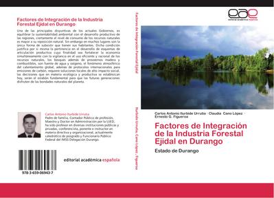 Factores de Integración de la Industria Forestal Ejidal en Durango