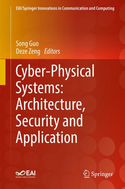 Cyber-Physical Systems: Architecture, Security and Application