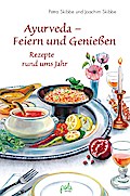 Ayurveda - Feiern und Genießen