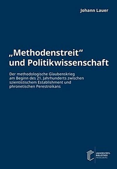 "Methodenstreit" und Politikwissenschaft