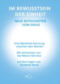 Im Bewusstsein der Einheit - Neue Botschaften vom Sirius