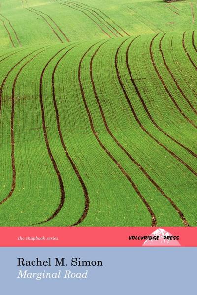 Marginal Road (The Hollyridge Press Chapbook Series)