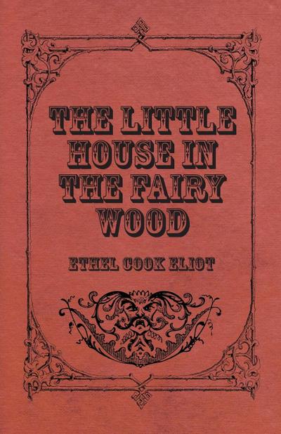 The Little House In The Fairy Wood