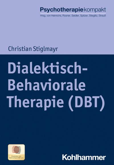 Dialektisch-Behaviorale Therapie (DBT)