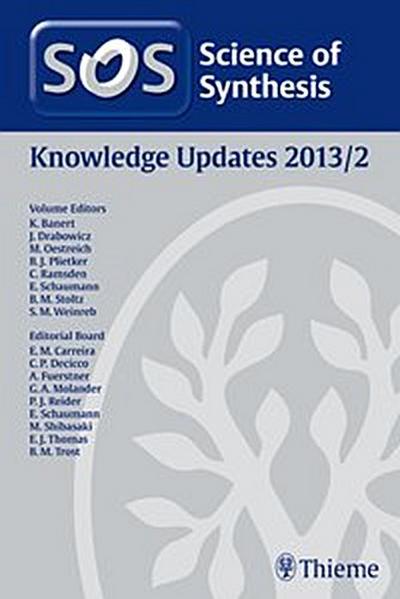 Science of Synthesis Knowledge Updates 2013 Vol. 2