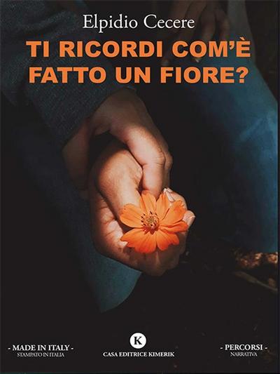 Ti ricordi com’è fatto un fiore?