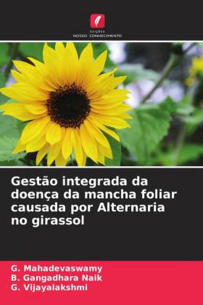 Gestão integrada da doença da mancha foliar causada por Alternaria no girassol