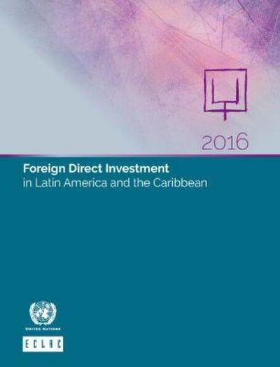 Foreign Direct Investment in Latin America and the Caribbean